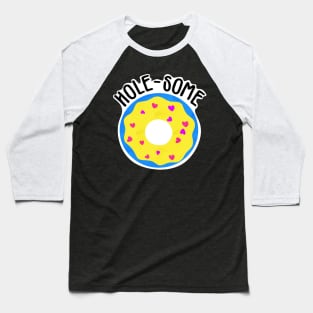 Hole-some Baseball T-Shirt